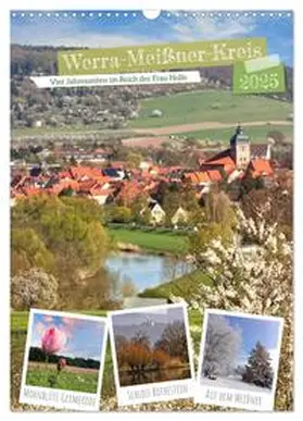CALVENDO / Löwer |  Werra-Meißner-Kreis (Wandkalender 2025 DIN A3 hoch), CALVENDO Monatskalender | Sonstiges |  Sack Fachmedien