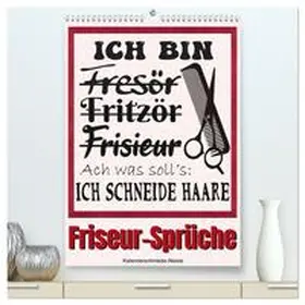 CALVENDO / Löwer |  Friseur-Sprüche (hochwertiger Premium Wandkalender 2025 DIN A2 hoch), Kunstdruck in Hochglanz | Sonstiges |  Sack Fachmedien