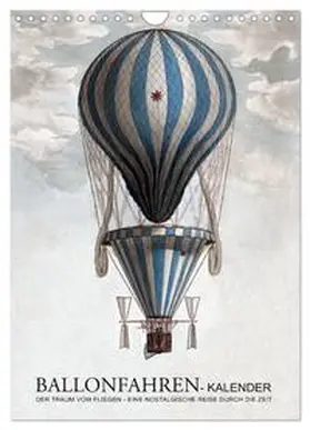 CALVENDO / bilwissedition Layout: Babette Reek |  Ballonfahren Kalender (Wandkalender 2025 DIN A4 hoch), CALVENDO Monatskalender | Sonstiges |  Sack Fachmedien