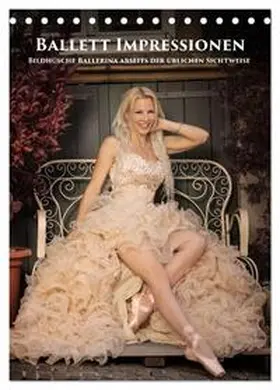 CALVENDO / Kappner, Michael Vogel |  Ballett Impressionen (Tischkalender 2025 DIN A5 hoch), CALVENDO Monatskalender | Sonstiges |  Sack Fachmedien