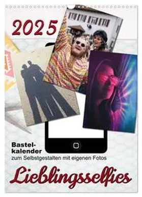 CALVENDO / Löwer |  Lieblingsselfies (Wandkalender 2025 DIN A3 hoch), CALVENDO Monatskalender | Sonstiges |  Sack Fachmedien