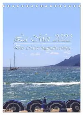 CALVENDO / Fuchs |  La Mer 2025 - Das Meer hautnah erleben (Tischkalender 2025 DIN A5 hoch), CALVENDO Monatskalender | Sonstiges |  Sack Fachmedien
