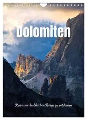 CALVENDO / Colombo |  Dolomiten - Reise um die bleichen Berge zu entdecken (Wandkalender 2025 DIN A4 hoch), CALVENDO Monatskalender | Sonstiges |  Sack Fachmedien