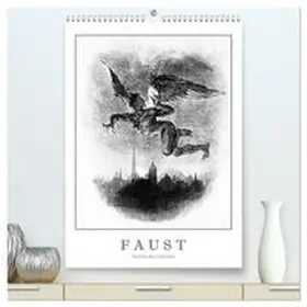 CALVENDO / 4arts |  Faust - Weltliteraturkalender (hochwertiger Premium Wandkalender 2025 DIN A2 hoch), Kunstdruck in Hochglanz | Sonstiges |  Sack Fachmedien