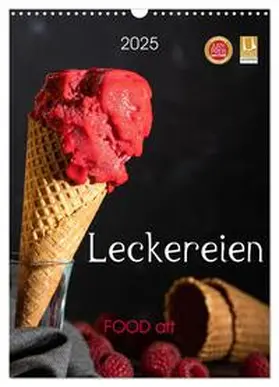 Dysli / CALVENDO |  Leckereien - Food art (Wandkalender 2025 DIN A3 hoch), CALVENDO Monatskalender | Sonstiges |  Sack Fachmedien
