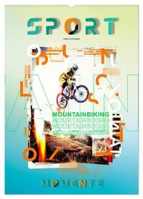 Roder / CALVENDO |  Sport Momente (Wandkalender 2025 DIN A2 hoch), CALVENDO Monatskalender | Sonstiges |  Sack Fachmedien