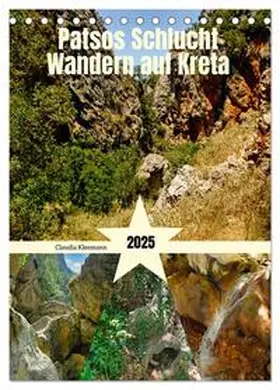 CALVENDO / Kleemann |  Patsos Schlucht. Wandern auf Kreta (Tischkalender 2025 DIN A5 hoch), CALVENDO Monatskalender | Sonstiges |  Sack Fachmedien