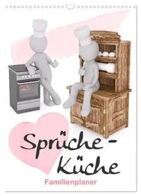 CALVENDO / Löwer |  Sprüche-Küche (Wandkalender 2025 DIN A3 hoch), CALVENDO Monatskalender | Sonstiges |  Sack Fachmedien