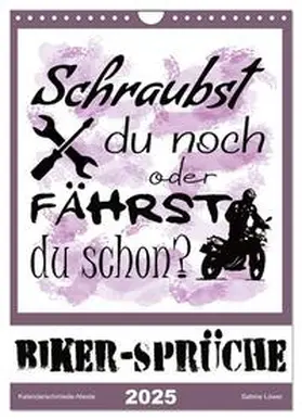 CALVENDO / Löwer |  Biker-Sprüche (Wandkalender 2025 DIN A4 hoch), CALVENDO Monatskalender | Sonstiges |  Sack Fachmedien