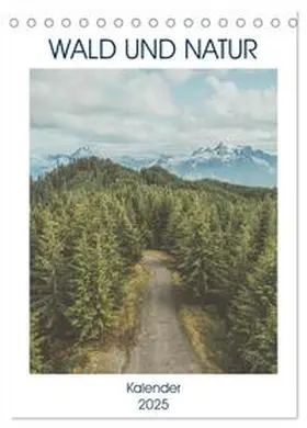 CALVENDO / Same |  Wald und Natur (Tischkalender 2025 DIN A5 hoch), CALVENDO Monatskalender | Sonstiges |  Sack Fachmedien