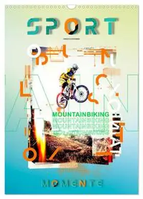 Roder / CALVENDO |  Sport Momente (Wandkalender 2025 DIN A3 hoch), CALVENDO Monatskalender | Sonstiges |  Sack Fachmedien