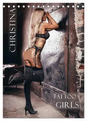 CALVENDO / Rosyk |  Christina - Tattoo Girls (Tischkalender 2025 DIN A5 hoch), CALVENDO Monatskalender | Sonstiges |  Sack Fachmedien
