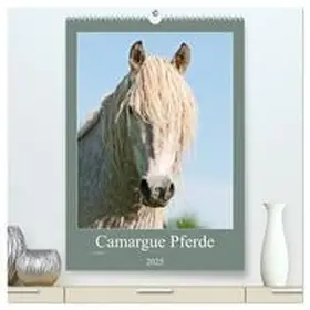 CALVENDO / Bölts |  Camargue Pferde - weiße Mähnen (hochwertiger Premium Wandkalender 2025 DIN A2 hoch), Kunstdruck in Hochglanz | Sonstiges |  Sack Fachmedien