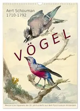 CALVENDO / Galle |  Aert Schouman. VÖGEL (Wandkalender 2025 DIN A3 hoch), CALVENDO Monatskalender | Sonstiges |  Sack Fachmedien