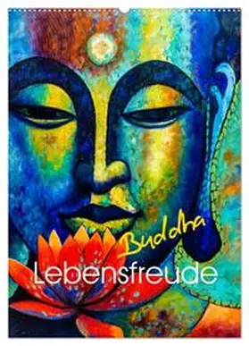 CALVENDO |  Lebensfreude Buddha (Wandkalender 2025 DIN A2 hoch), CALVENDO Monatskalender | Sonstiges |  Sack Fachmedien