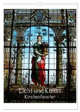 CALVENDO / Niemsch |  Licht und Kunst (Wandkalender 2025 DIN A3 hoch), CALVENDO Monatskalender | Sonstiges |  Sack Fachmedien