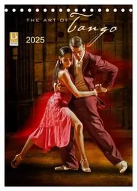 CALVENDO / Pohl |  The Art Of Tango (Tischkalender 2025 DIN A5 hoch), CALVENDO Monatskalender | Sonstiges |  Sack Fachmedien