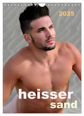 CALVENDO / malestockphoto |  Heißer Sand (Wandkalender 2025 DIN A4 hoch), CALVENDO Monatskalender | Sonstiges |  Sack Fachmedien