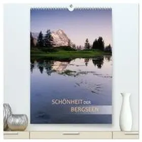 CALVENDO / Dreher |  Schönheit der Bergseen (hochwertiger Premium Wandkalender 2025 DIN A2 hoch), Kunstdruck in Hochglanz | Sonstiges |  Sack Fachmedien
