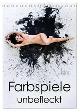 CALVENDO / Allgaier (ullision) |  Farbspiele - unbefleckt (Tischkalender 2025 DIN A5 hoch), CALVENDO Monatskalender | Sonstiges |  Sack Fachmedien