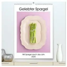 CALVENDO / Cölfen |  Geliebter Spargel (hochwertiger Premium Wandkalender 2025 DIN A2 hoch), Kunstdruck in Hochglanz | Sonstiges |  Sack Fachmedien