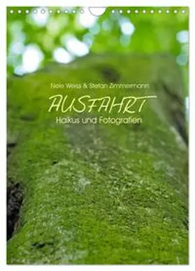 CALVENDO / Zimmermann |  AUSFAHRT - Haikus und Fotografien (Wandkalender 2025 DIN A4 hoch), CALVENDO Monatskalender | Sonstiges |  Sack Fachmedien