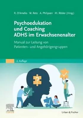 Philipsen / R”sler / Retz |  Psychoedukation und Coaching ADHS im Erwachsenenalter | eBook | Sack Fachmedien