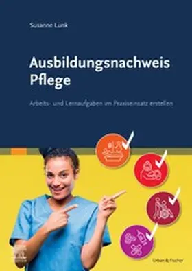 Lunk |  Ausbildungsnachweis Pflege | eBook | Sack Fachmedien