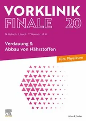 Hebach / Jauch / Wenisch |  Vorklinik Finale 20 | eBook | Sack Fachmedien