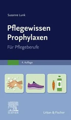 Lunk |  PflegeWissen Prophylaxen in der Pflege | eBook | Sack Fachmedien