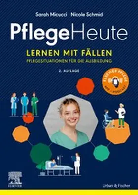 Micucci |  Pflege Heute, Lernen mit Fällen | eBook | Sack Fachmedien