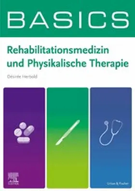 Herbold |  BASICS Rehabilitationsmedizin und Physikalische Therapie | eBook | Sack Fachmedien
