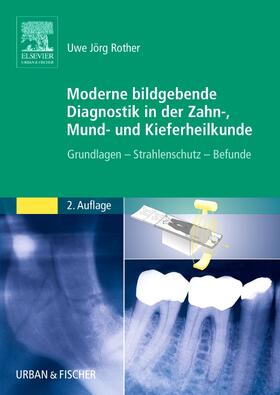 Rother | Moderne bildgebende Diagnostik in der Zahn-, Mund- und Kieferheilkunde | Buch | sack.de