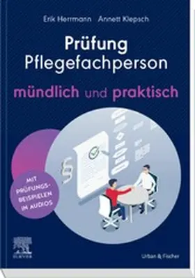 Klepsch / Herrmann |  Prüfung Pflegefachperson - mündlich und praktisch | eBook | Sack Fachmedien