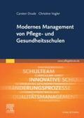 Drude / Vogler |  Modernes Management von Pflege- und Gesundheitsschulen | eBook | Sack Fachmedien