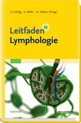 Zöltzer / Gültig / Miller |  Leitfaden Lymphologie | eBook | Sack Fachmedien