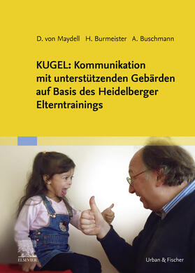 Buschmann / Burmeister | KUGEL: Kommunikation mit unterstützenden Gebärden eBook | E-Book | sack.de