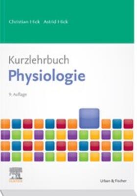 Hick |  Kurzlehrbuch Physiologie | eBook | Sack Fachmedien