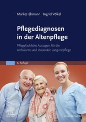 Ehmann / Völkel | Pflegediagnosen in der Altenpflege | E-Book | sack.de