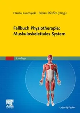 Luomajoki / Pfeiffer |  Fallbuch Physiotherapie Muskuloskelettal | eBook | Sack Fachmedien