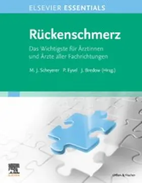 Scheyerer / Eysel / Bredow |  ELSEVIER ESSENTIALS Rückenschmerz | eBook | Sack Fachmedien