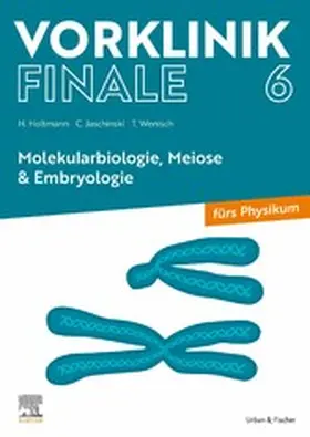 Holtmann / Jaschinski / Wenisch |  Vorklinik Finale 6 | eBook | Sack Fachmedien