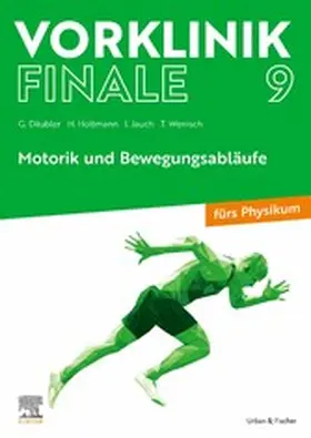 Däubler / Holtmann / Jauch |  Vorklinik Finale 9 | eBook | Sack Fachmedien