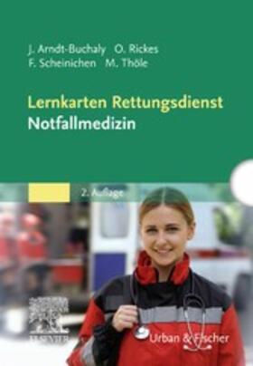 Arndt / Scheinichen / Thöle | Lernkarten Rettungsdienst - Notfallmedizin | E-Book | sack.de