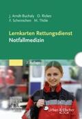 Arndt / Scheinichen / Thöle |  Lernkarten Rettungsdienst - Notfallmedizin | eBook | Sack Fachmedien