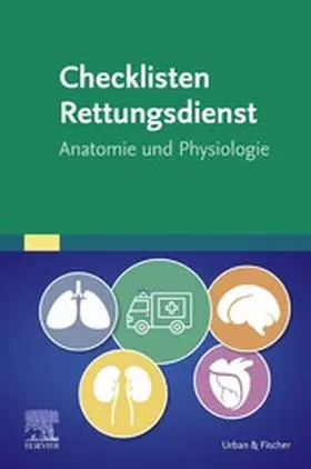  Checklisten Rettungsdienst: Anatomie und Physiologie | eBook | Sack Fachmedien