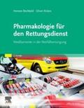 Bechtold / Rickes |  Pharmakologie für den Rettungsdienst | eBook | Sack Fachmedien