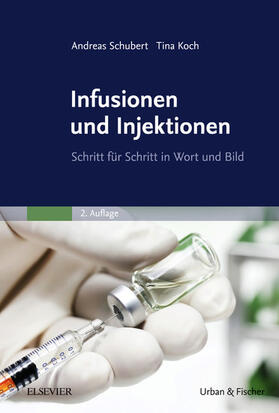 Schubert / Koch | Infusionen und Injektionen | E-Book | sack.de