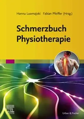 Luomajoki / Pfeiffer |  Schmerzbuch Physiotherapie | eBook | Sack Fachmedien