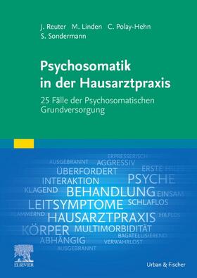 Polay-Hehn / Sondermann / Linden |  Psychosomatik in der Hausarztpraxis | Buch |  Sack Fachmedien